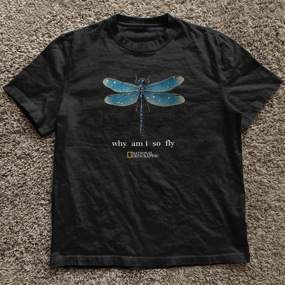 National Geographic why Am I So Fly Dragonfly T-Shirt
